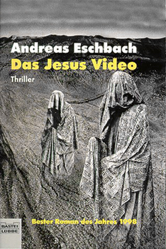 Buchcover: Andreas Eschbach – Das Jesus Video
