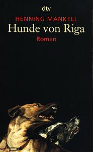 Buchcover: Henning Mankell - Die Hunde von Riga