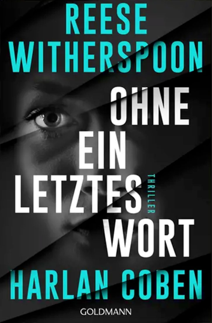 Buchcover: Harlan Coben, Reese Witherspoon &ndash; Ohne ein letztes Wort (2025)