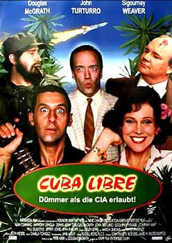 Plakatmotiv: Cuba libre – Dümmer als die CIA erlaubt (2000)