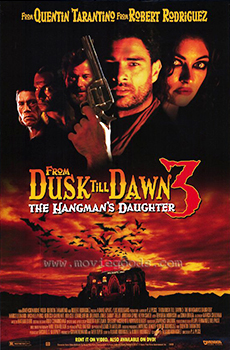 Kinoplakat: From Dusk till Dawn 3 – The Hangman's Daughter
