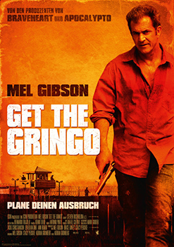 Plakatmotiv: Get the Gringo (2012)