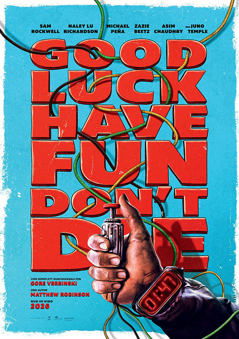 Plakatmotiv: Good Luck, Have Fun, Don't Die (2025)