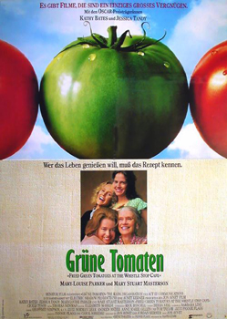Plakatmotiv: Grüne Tomaten (1991)