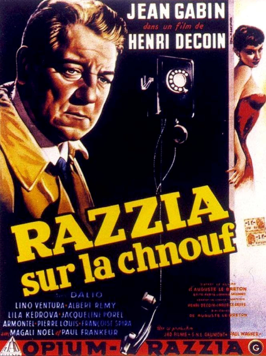 Plakatmotiv (Fr.): Razzia sur la chnouf (1955)