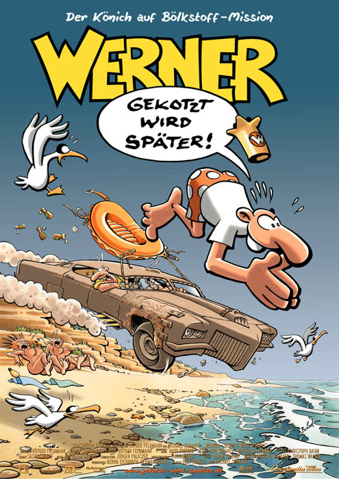 Plakatmotiv: Werner – Gekotzt wird später! (2003)